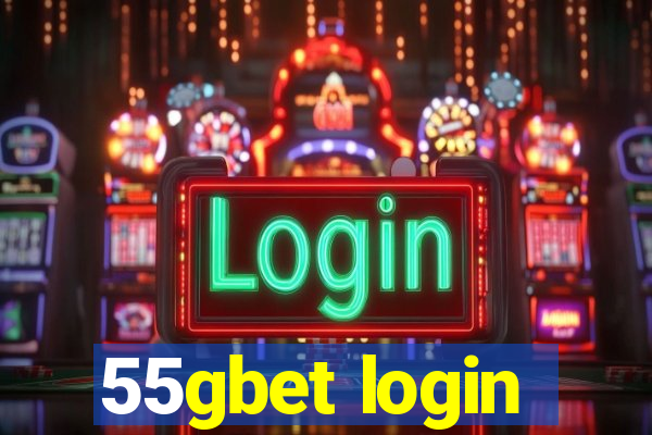 55gbet login